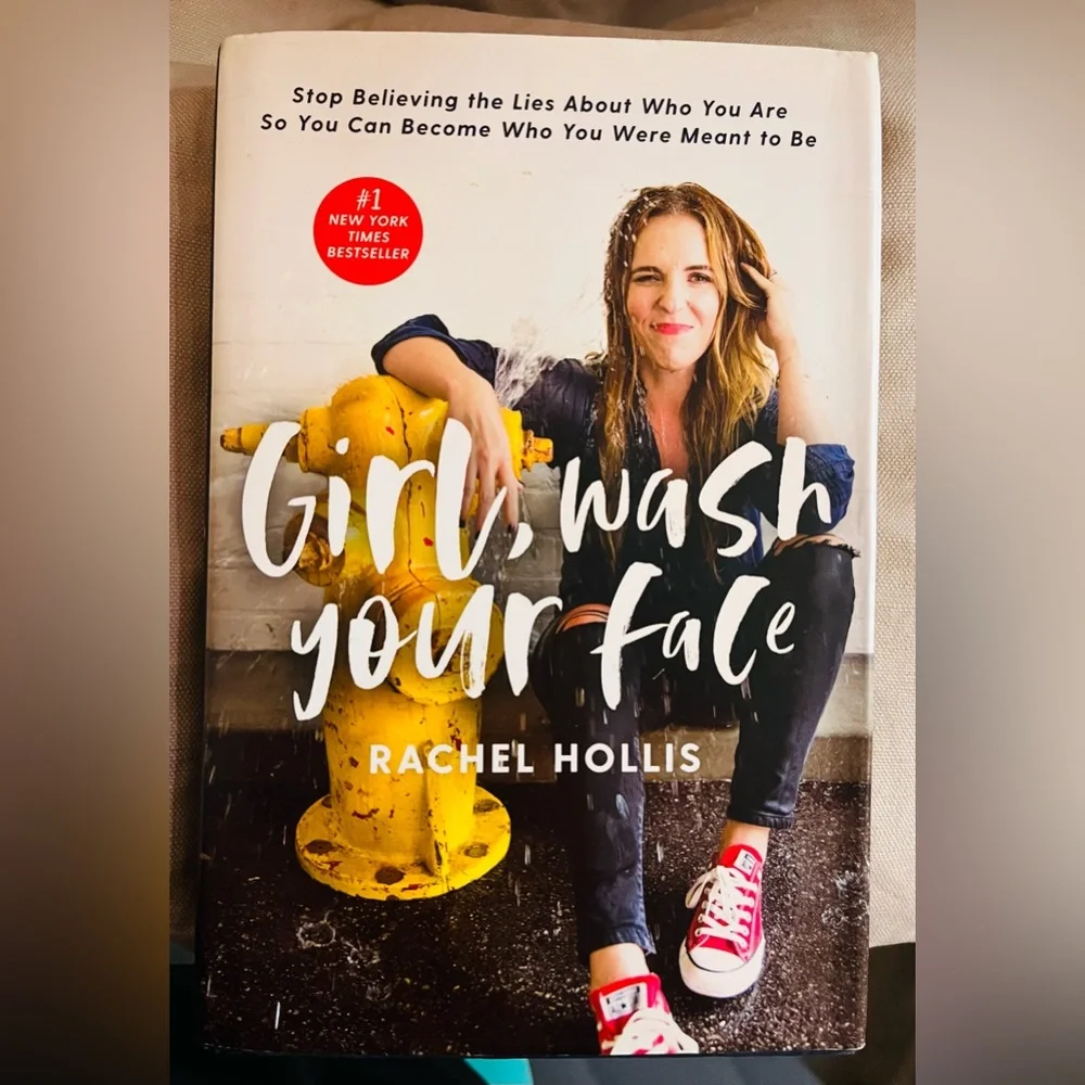 Girl, Wash your Face by Rachel Hollis